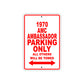 1970 AMC Ambassador Car Parking Only All Others Will Be Towed Sign