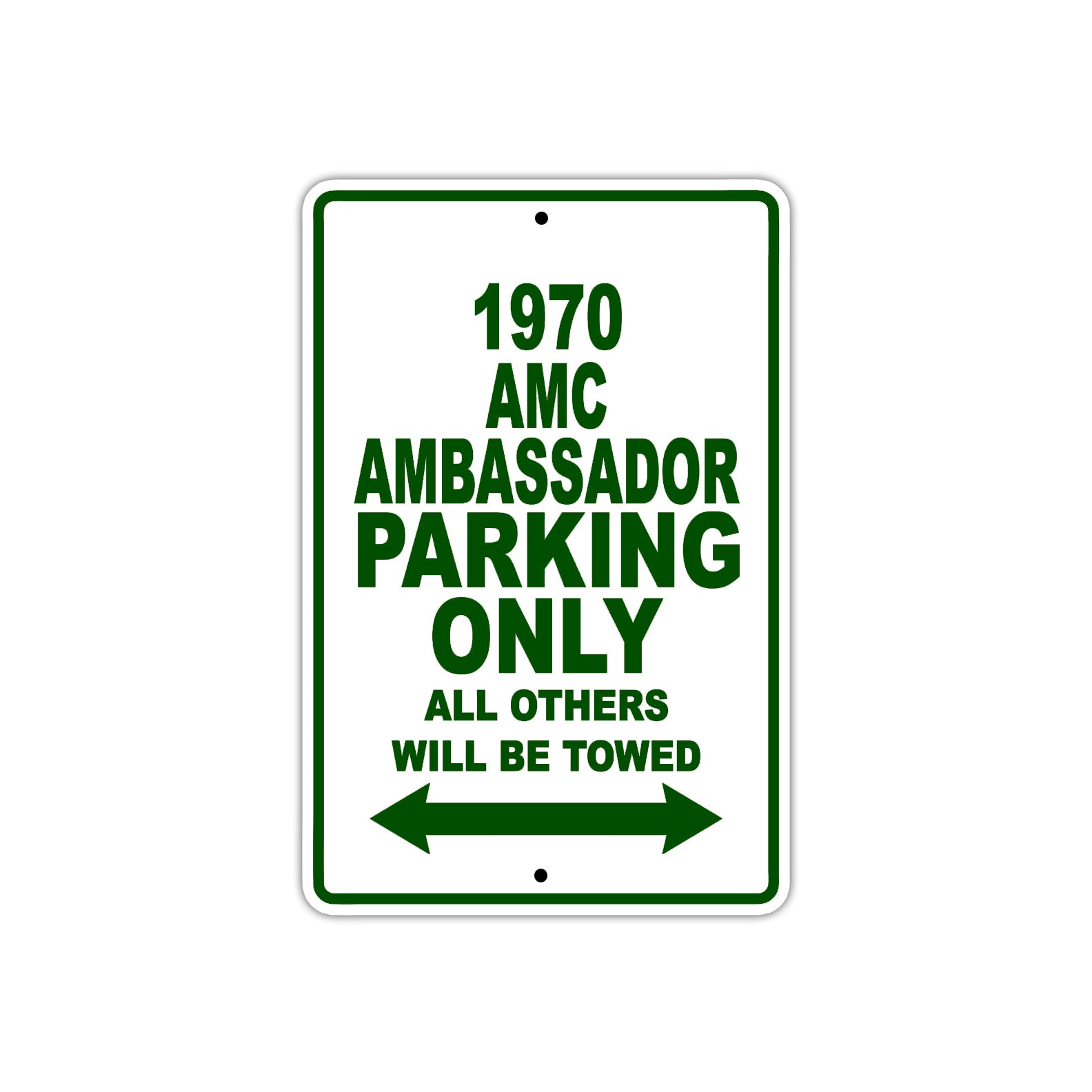 1970 AMC Ambassador Car Parking Only All Others Will Be Towed Sign Plate