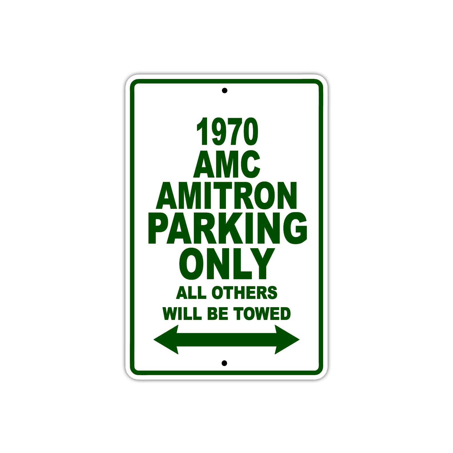 1970 AMC Amitron Parking Only All Others Will Be Towed Sign Plate