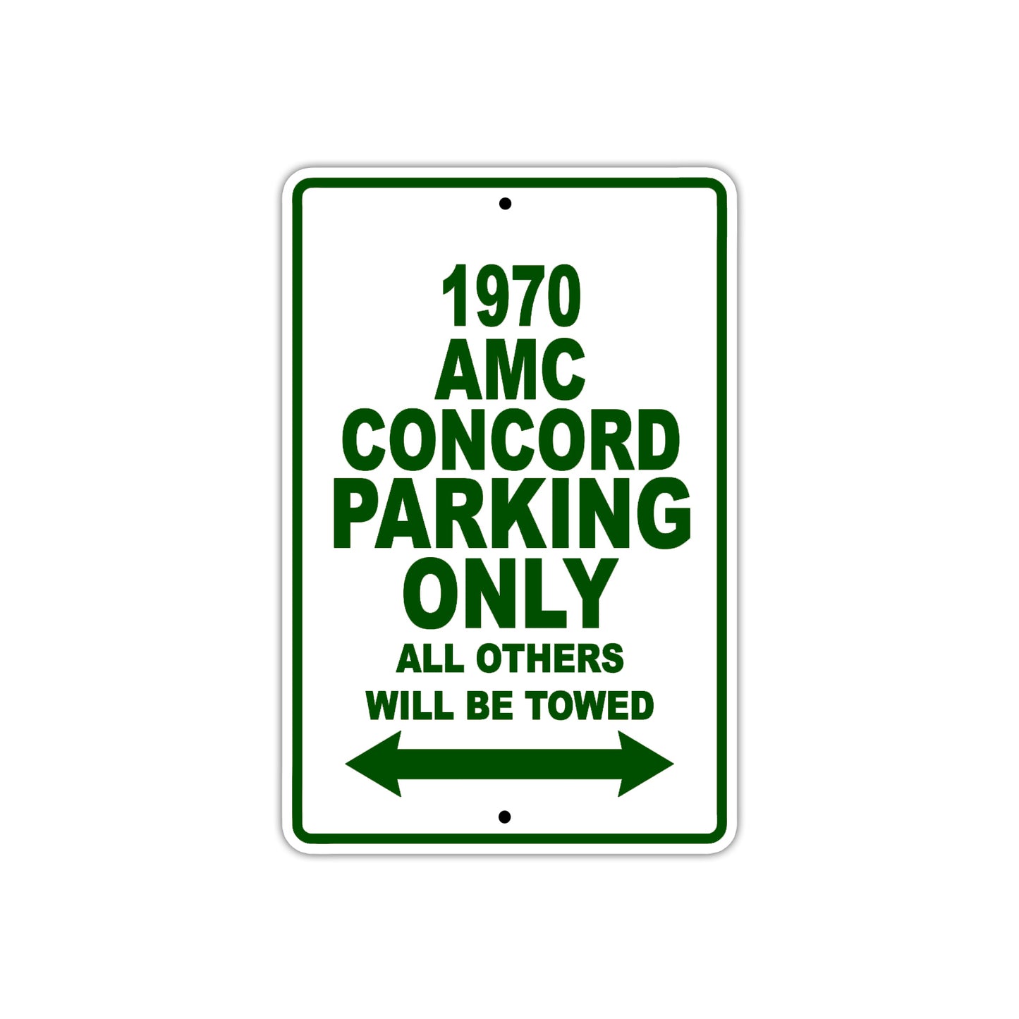 1970 AMC Concord Car Parking Only All Others Will Be Towed Metal Sign 
