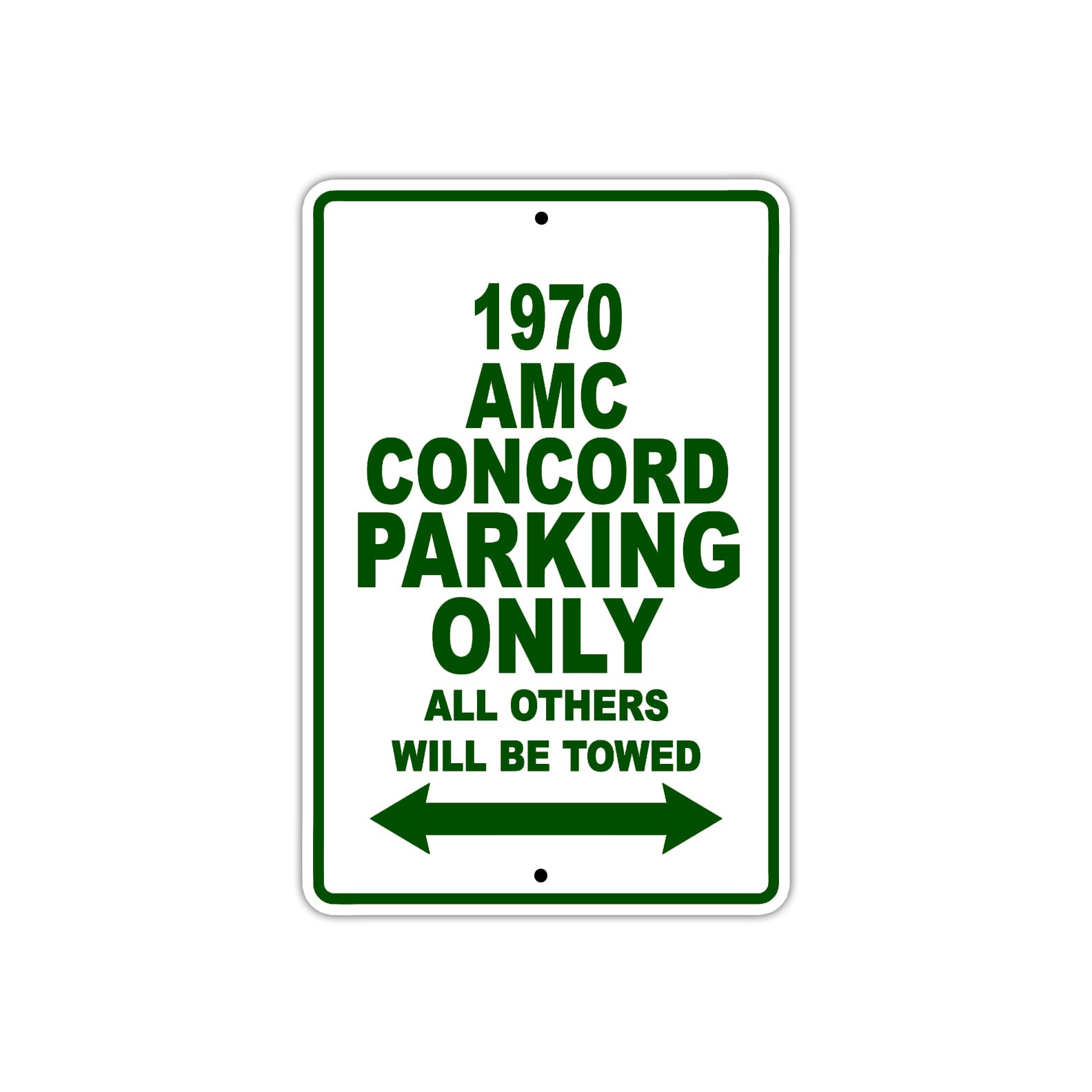 1970 AMC Concord Car Parking Only All Others Will Be Towed Metal Sign 