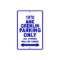 1970 AMC Gremlin Car Parking Only All Others Will Be Towed Metal Sign
