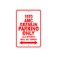 1970 AMC Gremlin Car Parking Only All Others Will Be Towed Sign