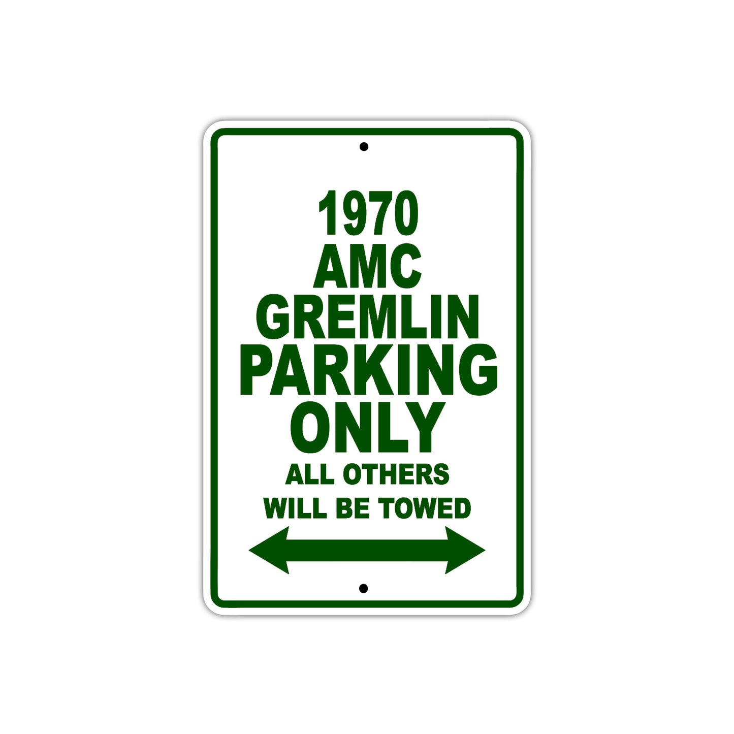 1970 AMC Gremlin Car Parking Only All Others Will Be Towed Sign Plate