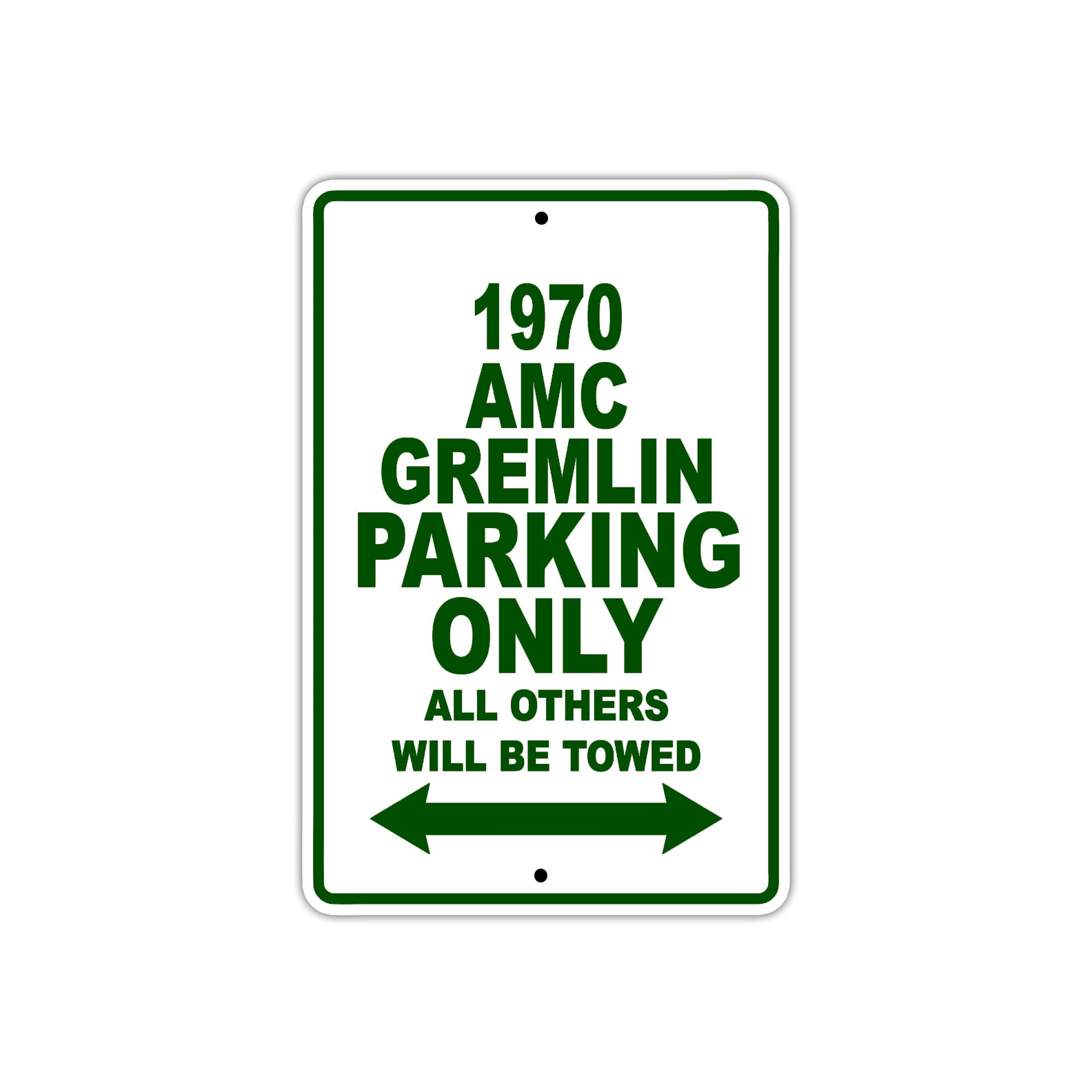 1970 AMC Gremlin Car Parking Only All Others Will Be Towed Sign Plate
