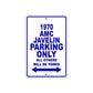 1970 AMC Javelin Car Parking Only All Others Will Be Towed Metal Sign