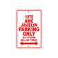 1970 AMC Javelin Car Parking Only All Others Will Be Towed Sign