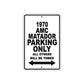 1970 AMC Matador Car Parking Only All Others Will Be Towed Aluminum Metal Sign Plate