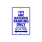 1970 AMC Matador Car Parking Only All Others Will Be Towed Metal Sign Plate