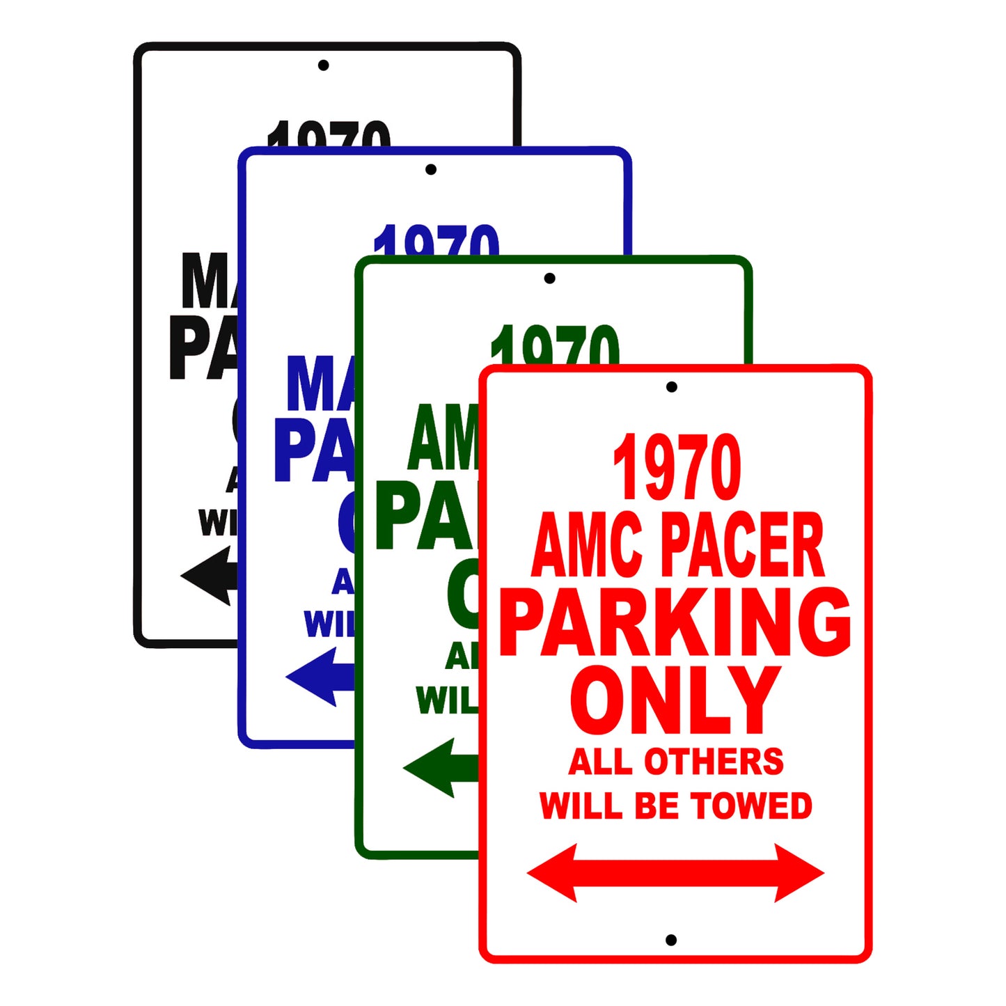 1970 AMC Pacer Car Parking Only All Others Will Be Towed Signs