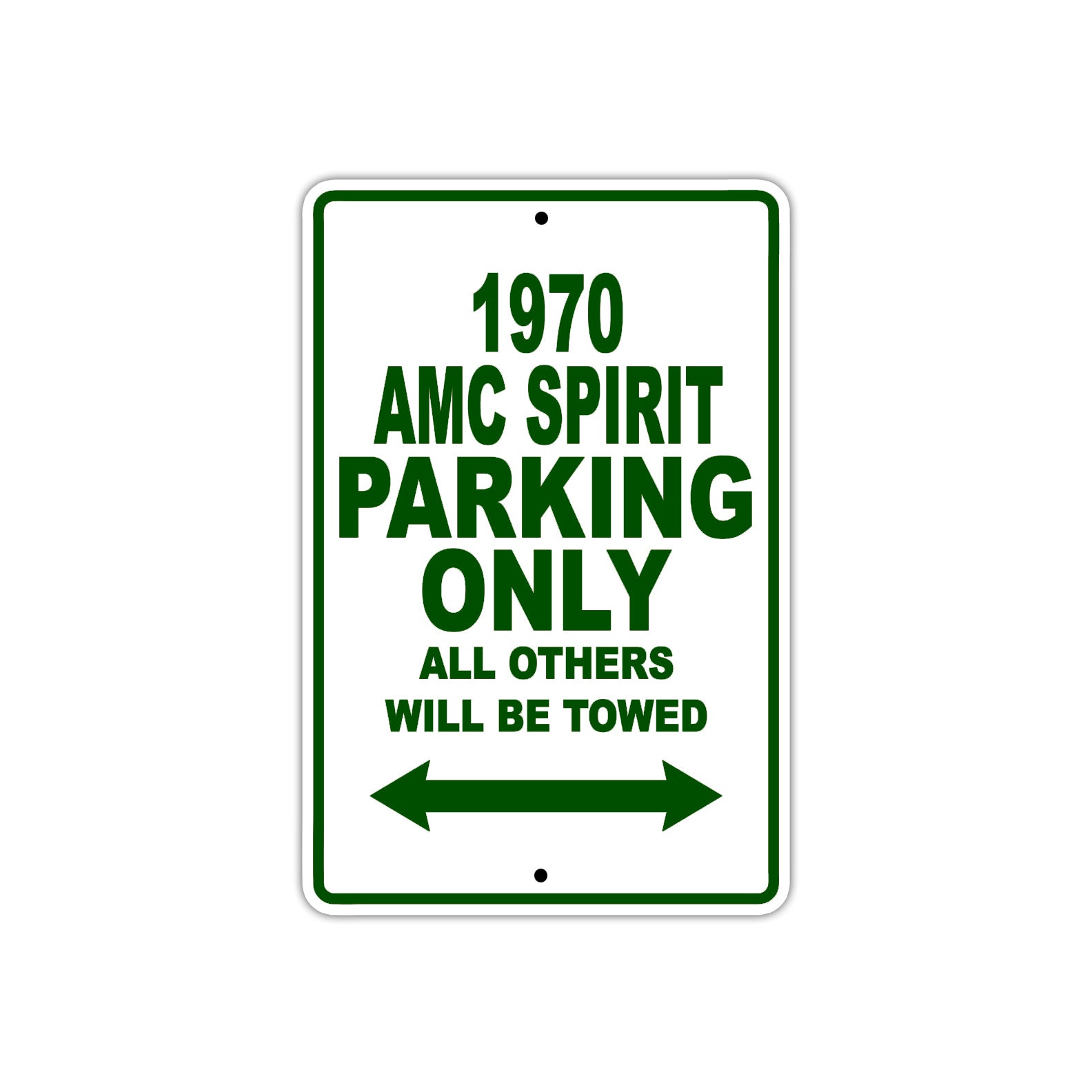 1970 AMC Spirit Car Parking Only All Others Will Be Towed Sign Plate