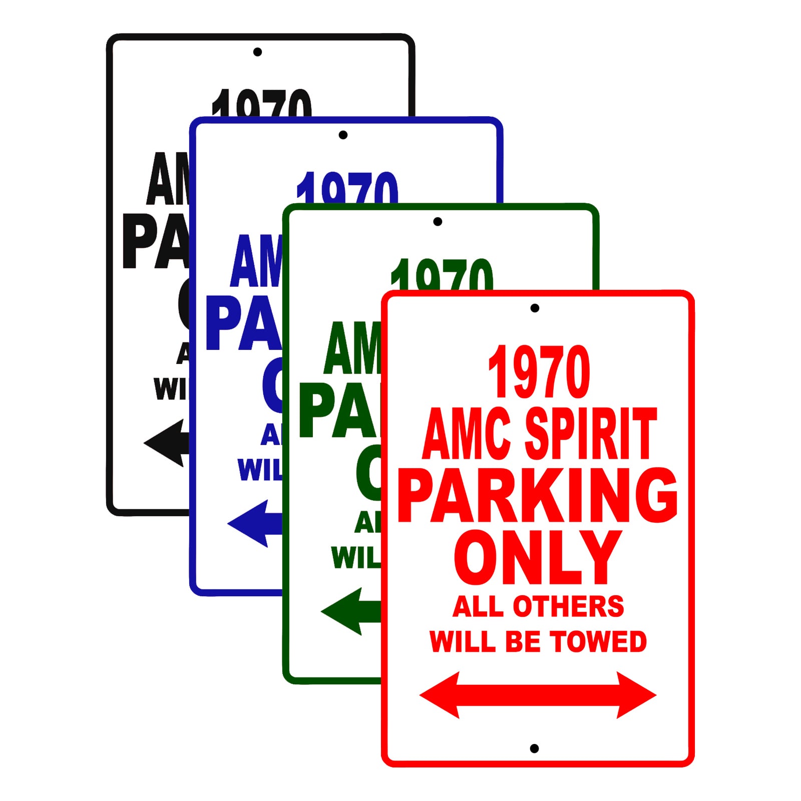 1970 AMC Spirit Car Parking Only All Others Will Be Towed Signs