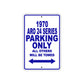 1970 ARO 24 Series Car Parking Only All Others Will Be Towed Metal Sign Plate