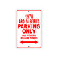 1970 ARO 24 Series Car Parking Only All Others Will Be Towed Sign