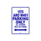 1970 ARO M461 Car Parking Only All Others Will Be Towed Metal Sign Plate