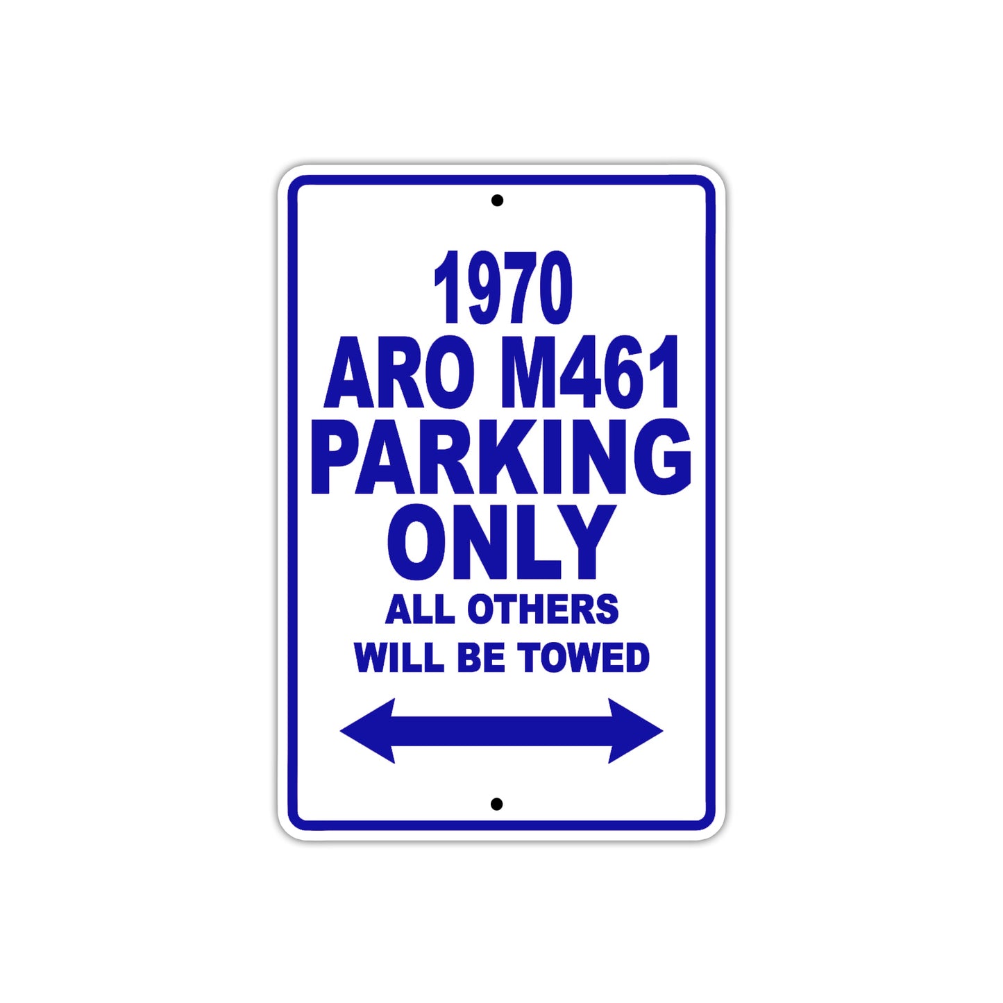 1970 ARO M461 Car Parking Only All Others Will Be Towed Metal Sign Plate