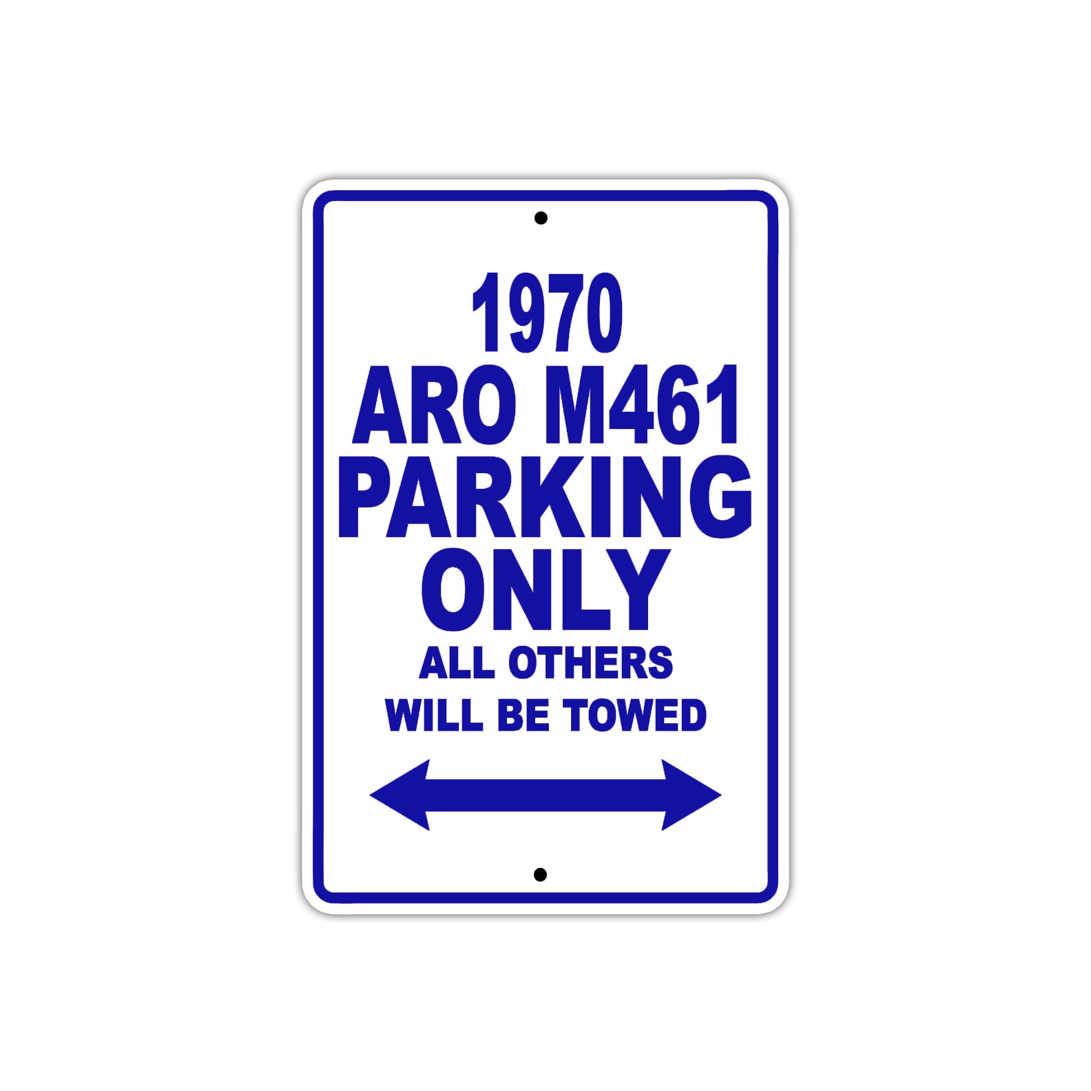 1970 ARO M461 Car Parking Only All Others Will Be Towed Metal Sign Plate