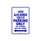 1970 Alfa Romeo 105/115 Car Parking Only All Others Will Be Towed Metal Sign Plate