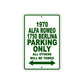 1970 Alfa Romeo 1750 Berlina Car Parking Only All Others Will Be Towed Sign Plate