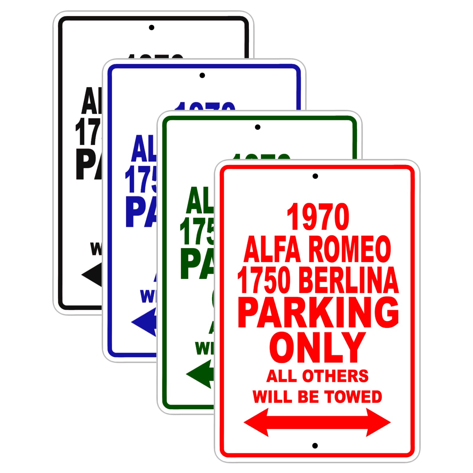 1970 Alfa Romeo 1750 Berlina Car Parking Only All Others Will Be Towed Signs