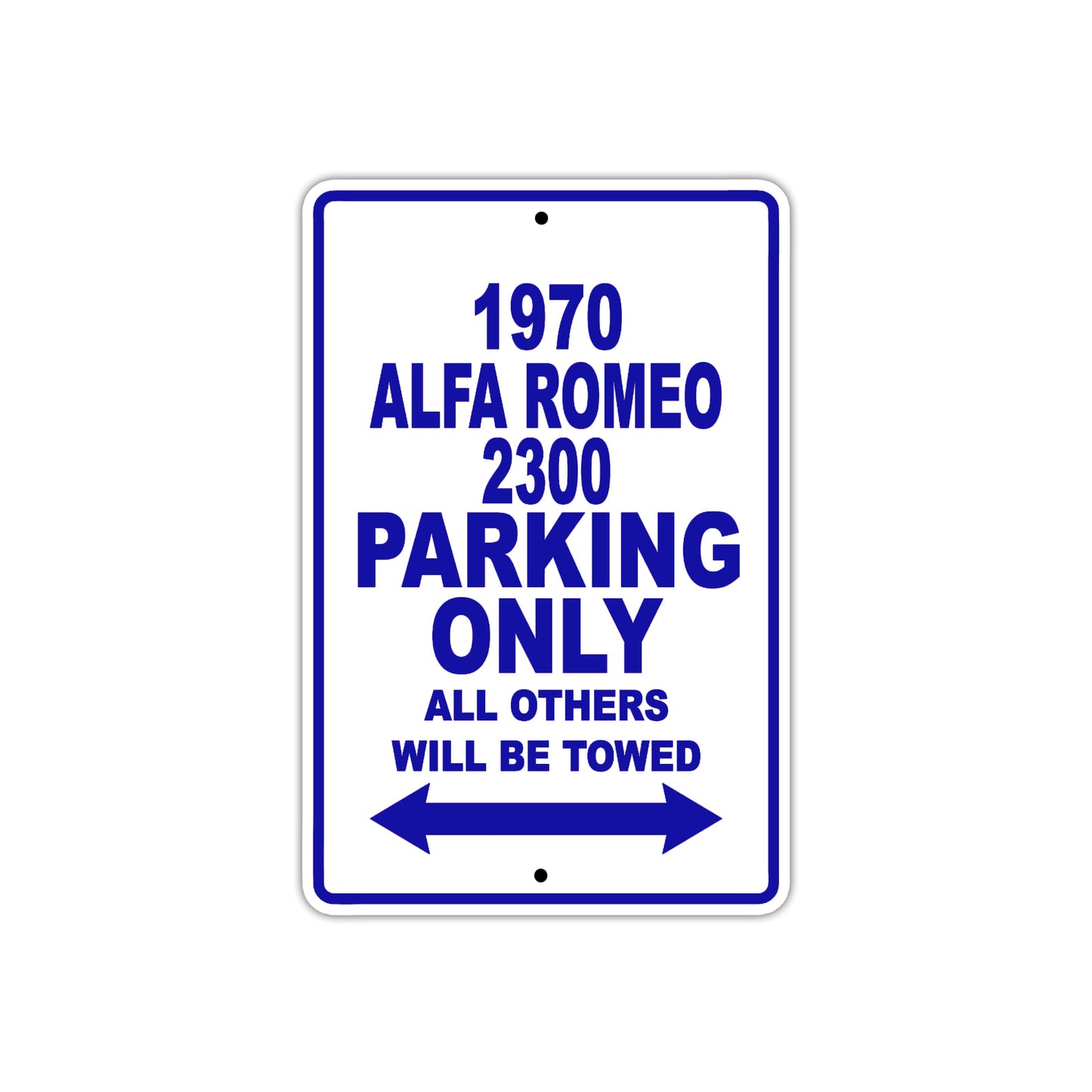 1970 Alfa Romeo 2300 Car Parking Only All Others Will Be Towed Metal Sign Plate