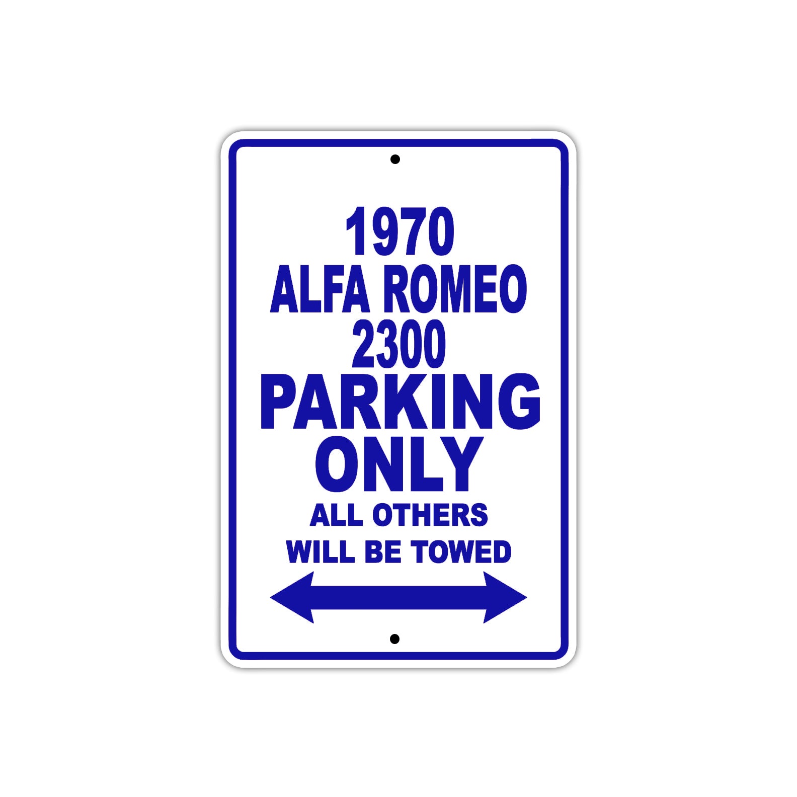 1970 Alfa Romeo 2300 Car Parking Only All Others Will Be Towed Metal Sign Plate