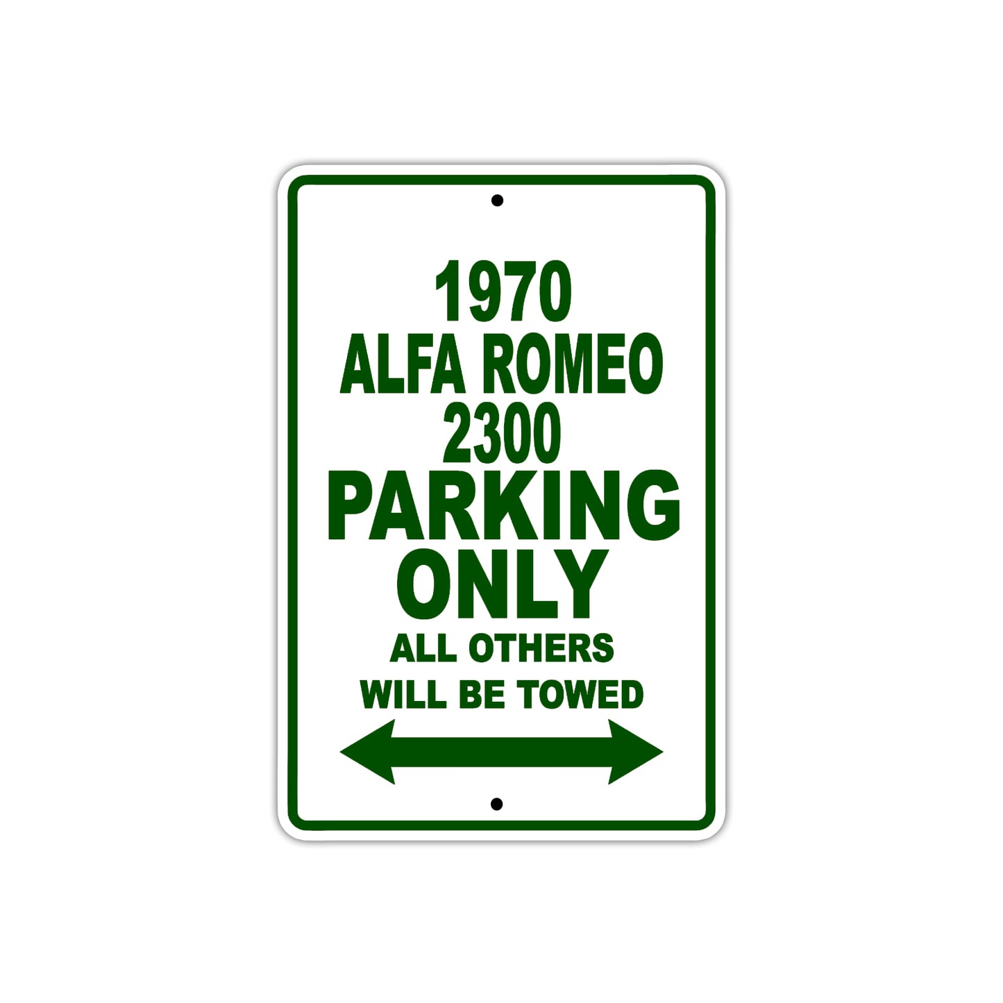 1970 Alfa Romeo 2300 Car Parking Only All Others Will Be Towed Sign Plate