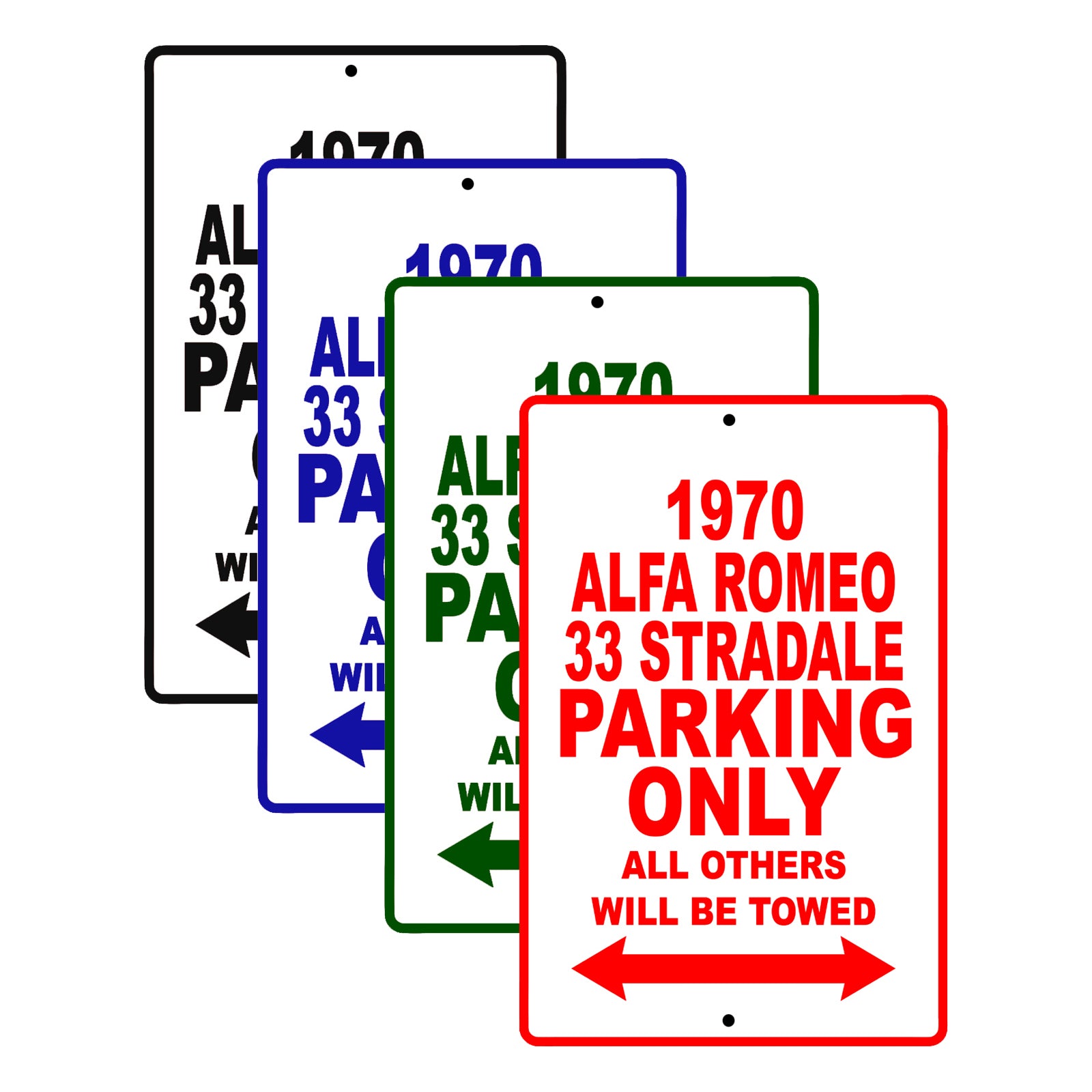 1970 Alfa Romeo 33 Stradale Parking Only All Others Will Be Towed Signs