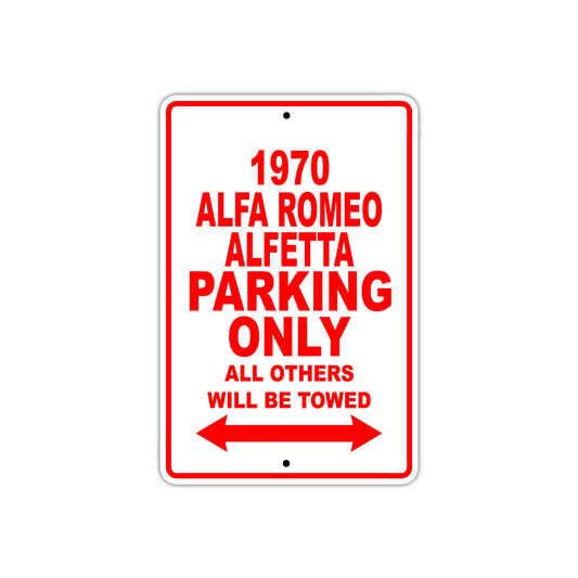 1970 Alfa Romeo Alfetta Car Parking Only All Others Will Be Towed Sign 