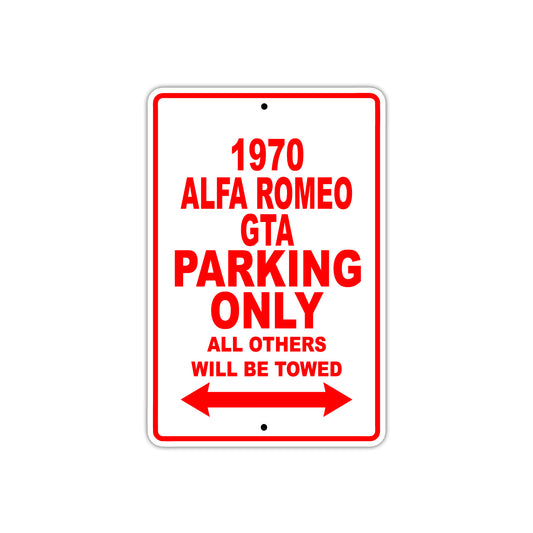 1970 Alfa Romeo GTA Car Parking Only All Others Will Be Towed Sign