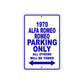1970 Alfa Romeo Romeo Car Parking Only All Others Will Be Towed Metal Sign Plate