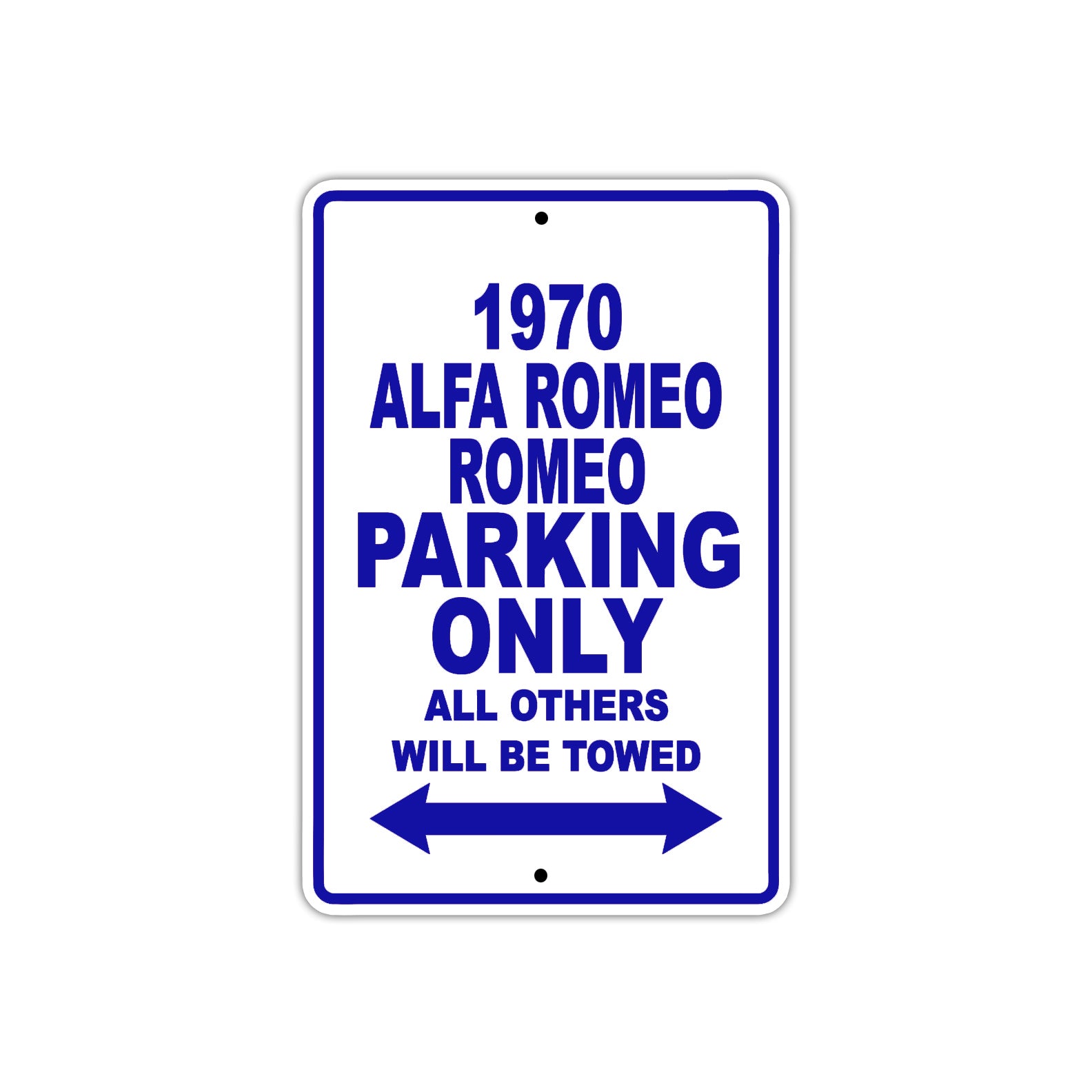 1970 Alfa Romeo Romeo Car Parking Only All Others Will Be Towed Metal Sign Plate
