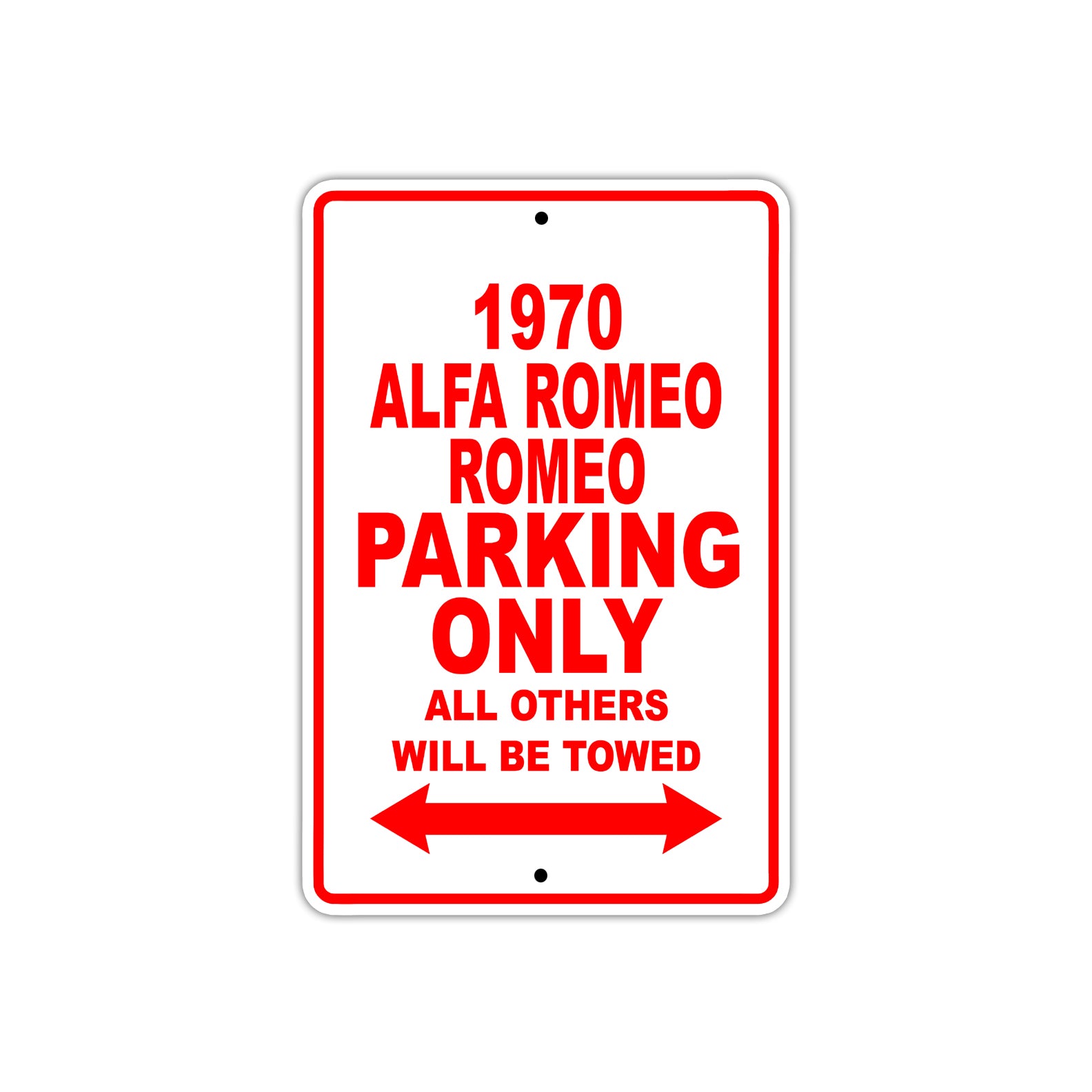 1970 Alfa Romeo Romeo Car Parking Only All Others Will Be Towed Sign