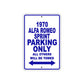 1970 Alfa Romeo Sprint Car Parking Only All Others Will Be Towed Aluminum Metal Sign Plate
