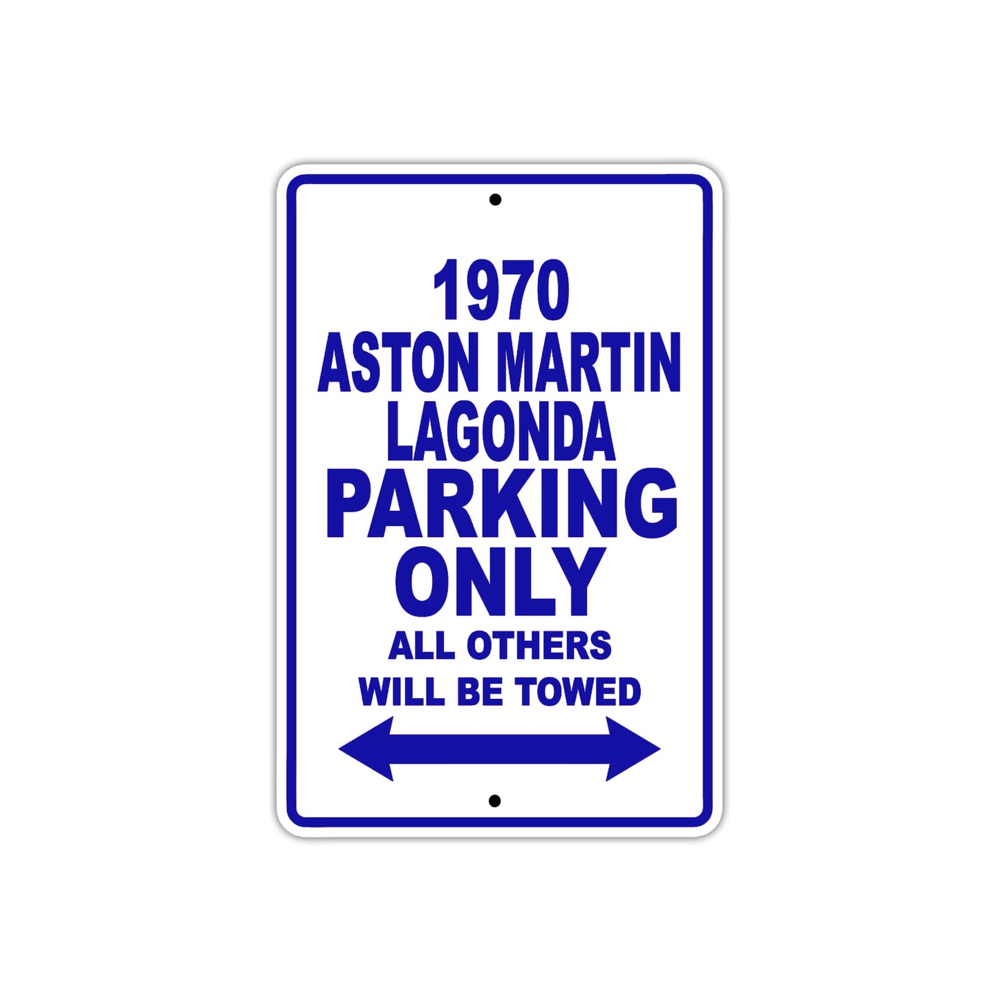 1970 Aston Martin Lagonda Car Parking Only All Others Will Be Towed Metal Sign Plate