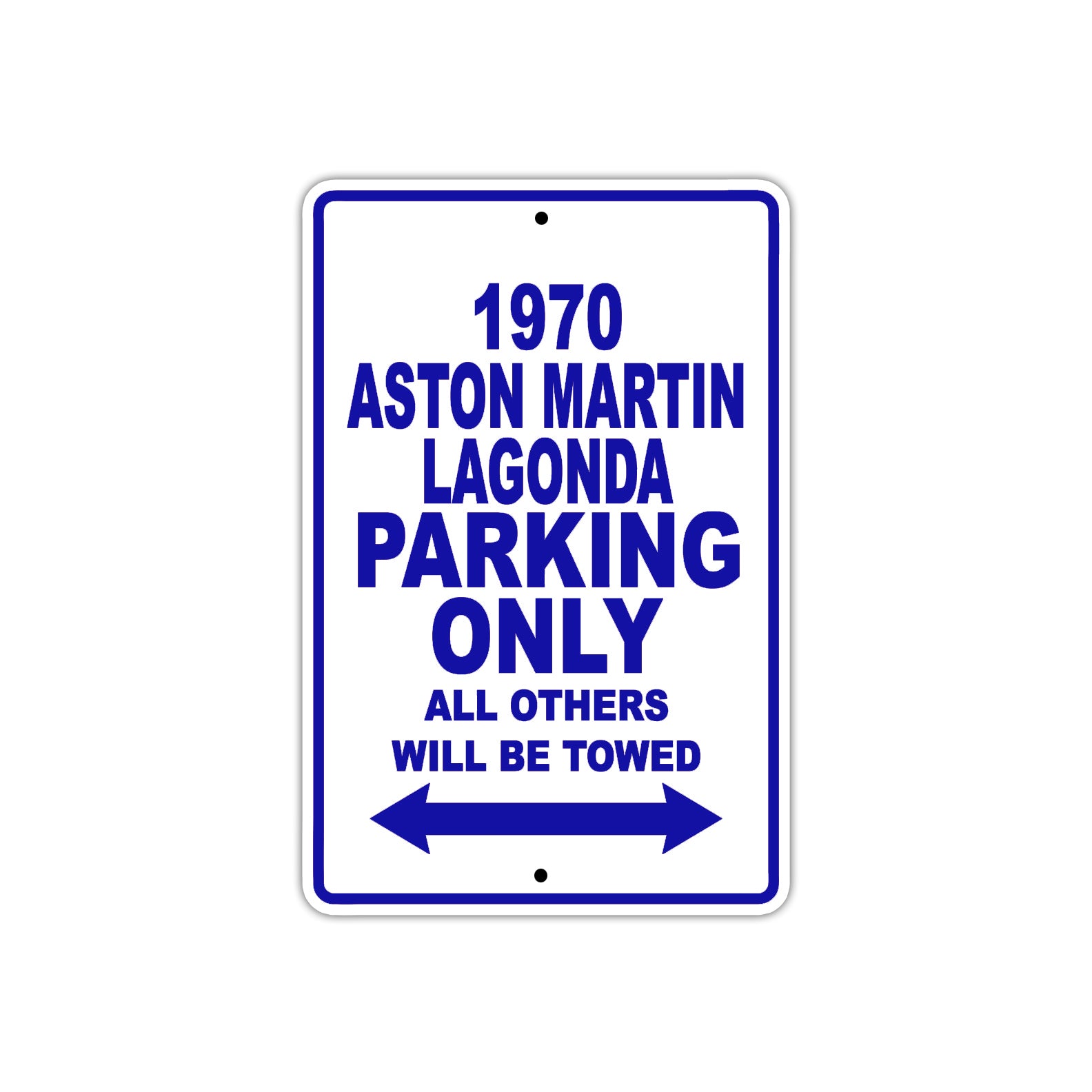 1970 Aston Martin Lagonda Car Parking Only All Others Will Be Towed Metal Sign Plate