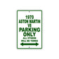 1970 Aston Martin V8 Car Parking Only All Others Will Be Towed Metal Sign