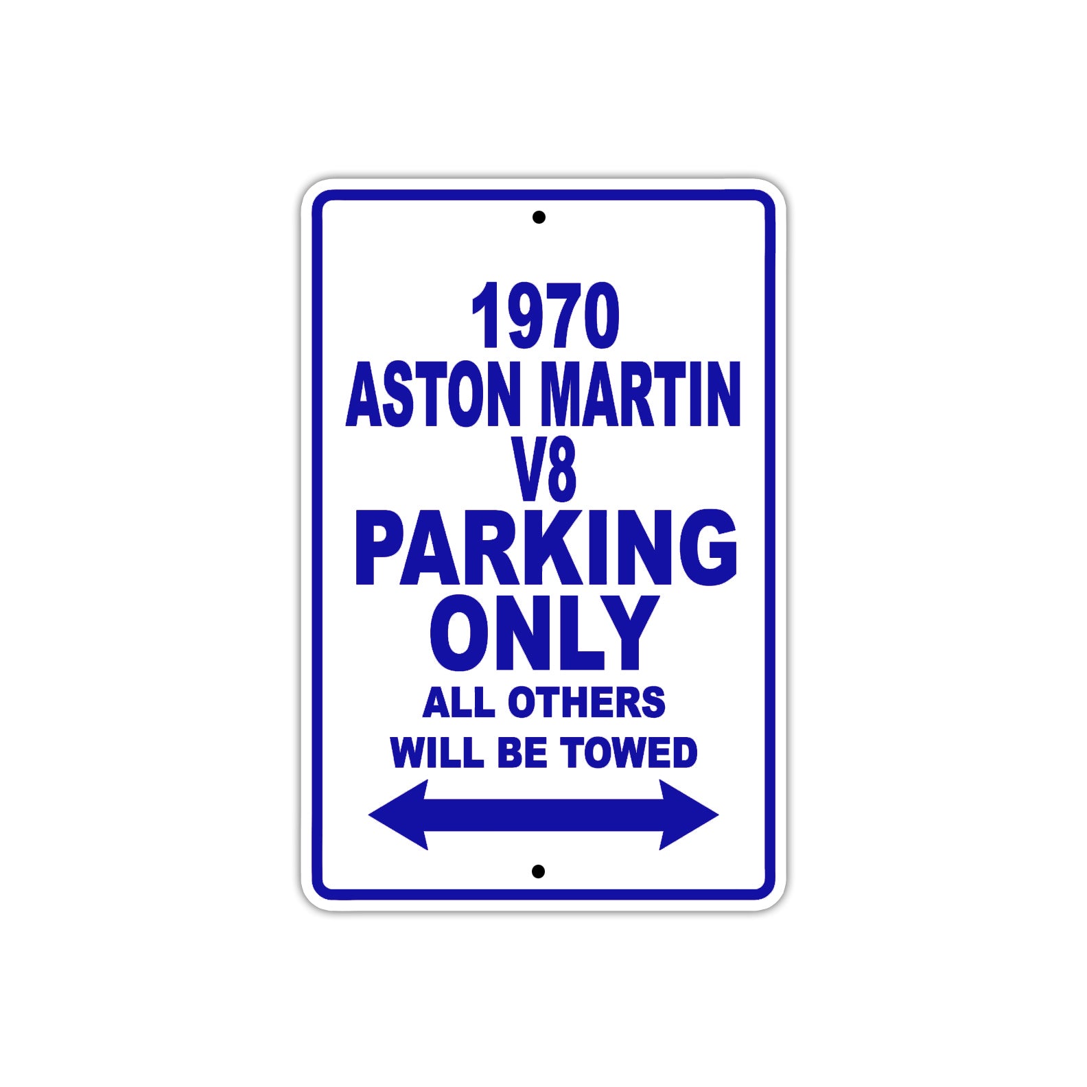 1970 Aston Martin V8 Car Parking Only All Others Will Be Towed Metal Sign Plate