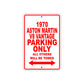 1970 Aston Martin V8 Vantage Car Parking Only All Others Will Be Towed Sign