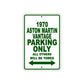 1970 Aston Martin Vantage Car Parking Only All Others Will Be Towed Sign Plate