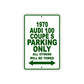 1970 Audi 100 Coupe S Car Parking Only All Others Will Be Towed Sign Plate