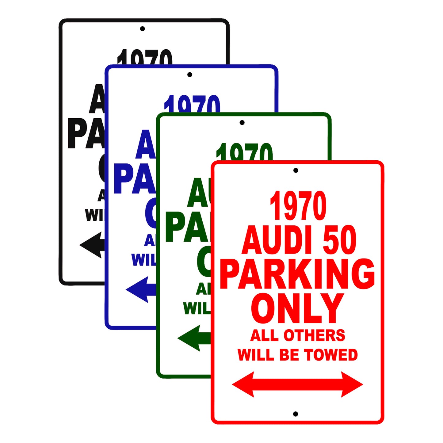 1970 Audi 50 Car Parking Only All Others Will Be Towed Signs