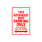 1970 Austin-Healey Sprite Car Parking Only All Others Will Be Towed Sign