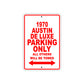 1970 Austin DE Luxe Car Parking Only All Others Will Be Towed Sign