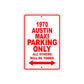 1970 Austin Maxi Car Parking Only All Others Will Be Towed Sign