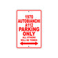 1970 Autobianchi A112 Car Parking Only All Others Will Be Towed Sign
