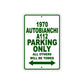 1970 Autobianchi A112 Car Parking Only All Others Will Be Towed Sign Plate