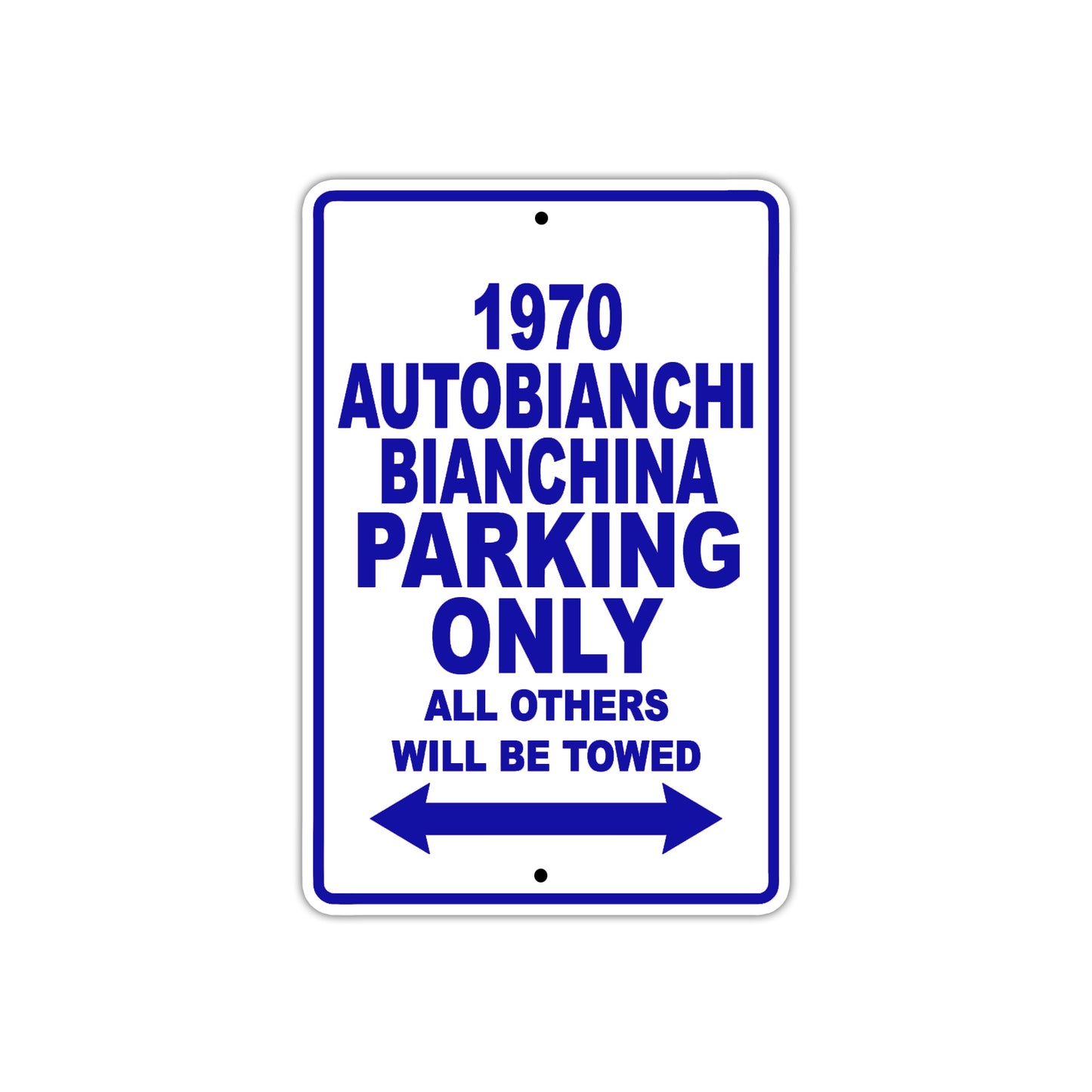 1970 Autobianchi Bianchina Car Parking Only All Others Will Be Towed Metal Sign Plate
