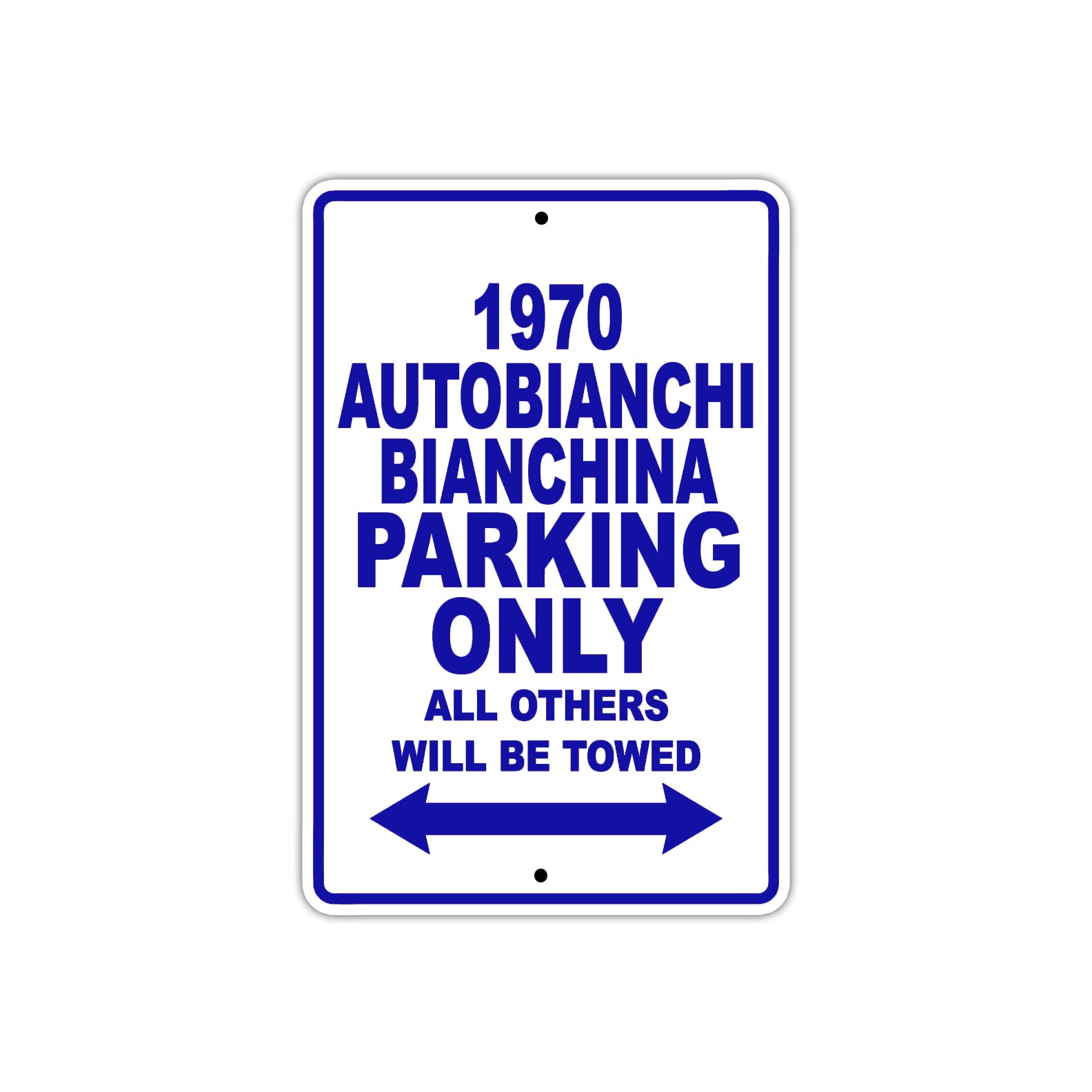 1970 Autobianchi Bianchina Car Parking Only All Others Will Be Towed Metal Sign Plate
