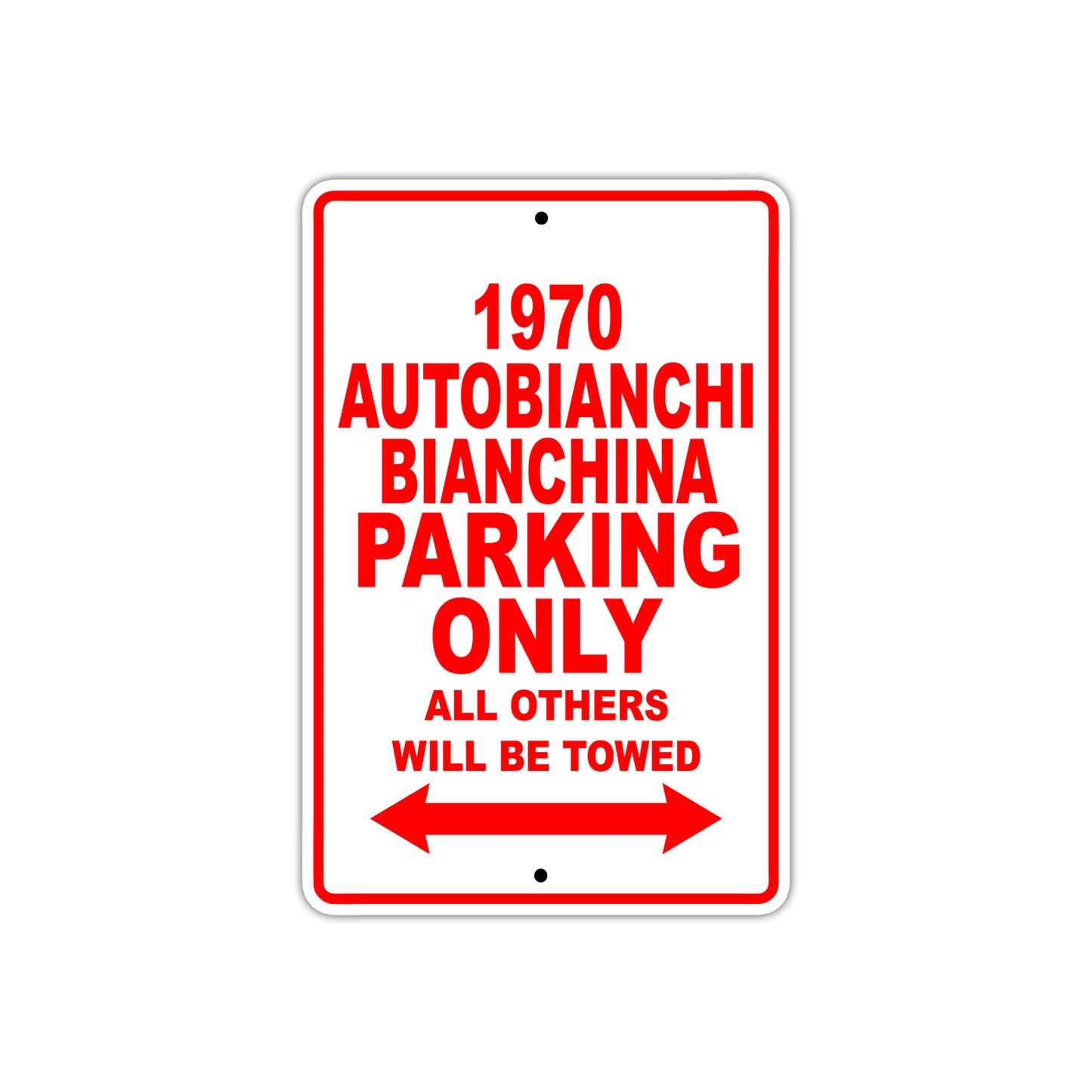 1970 Autobianchi Bianchina Car Parking Only All Others Will Be Towed Sign